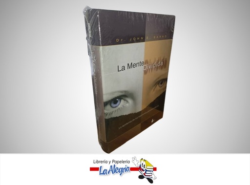 [9788478085491] LA MENTE DIVIDIDA TEMATICA SALUD AUTOR Dr. JHON E. SARNO MARCA SIRIO
