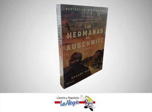 [9786287779112] LAS HERMANAS DE AUSCHWITZ TEMATICA NOVELA HISTORICA AUTOR ROXANE VAN IPEREN MARCA PLANETA